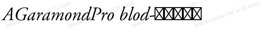 AGaramondPro blod字体转换